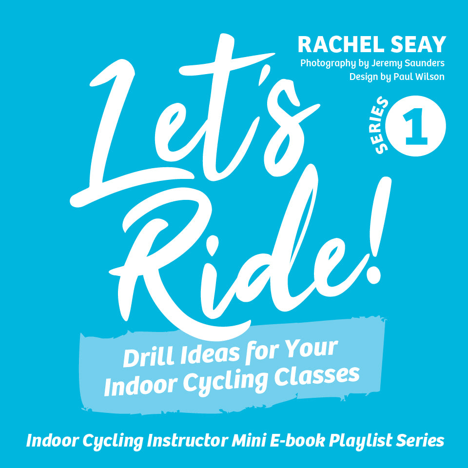Let's Ride Series 1 • 13 Indoor Cycling Drills (Released 2019)