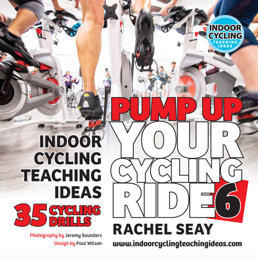 Pump Up Your Ride 6 • 35 Indoor Cycling Drills • Ebook