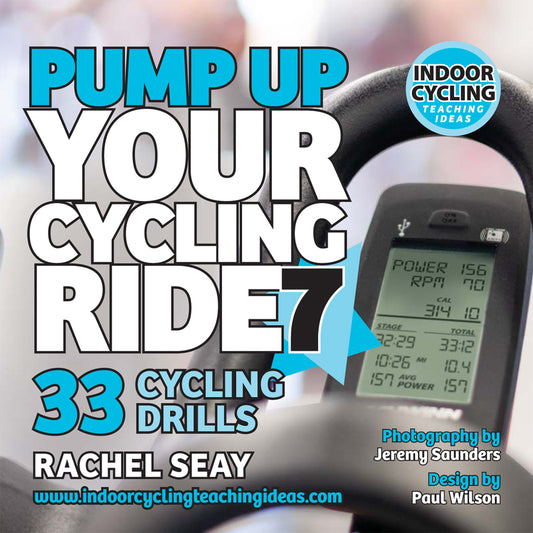 Pump Up Your Ride 7  • 33 Indoor Cycling Drills • Ebook