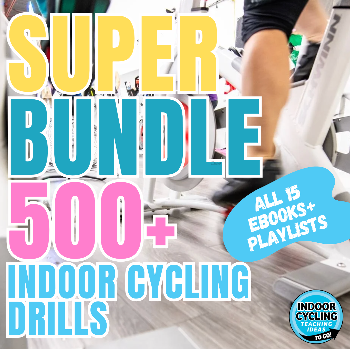 SUPER BUNDLE🎉 Over 500 Indoor Cycling  Drills! The Ultimate Ebook Drill Bundle of Indoor Cycling Drills for Instructors